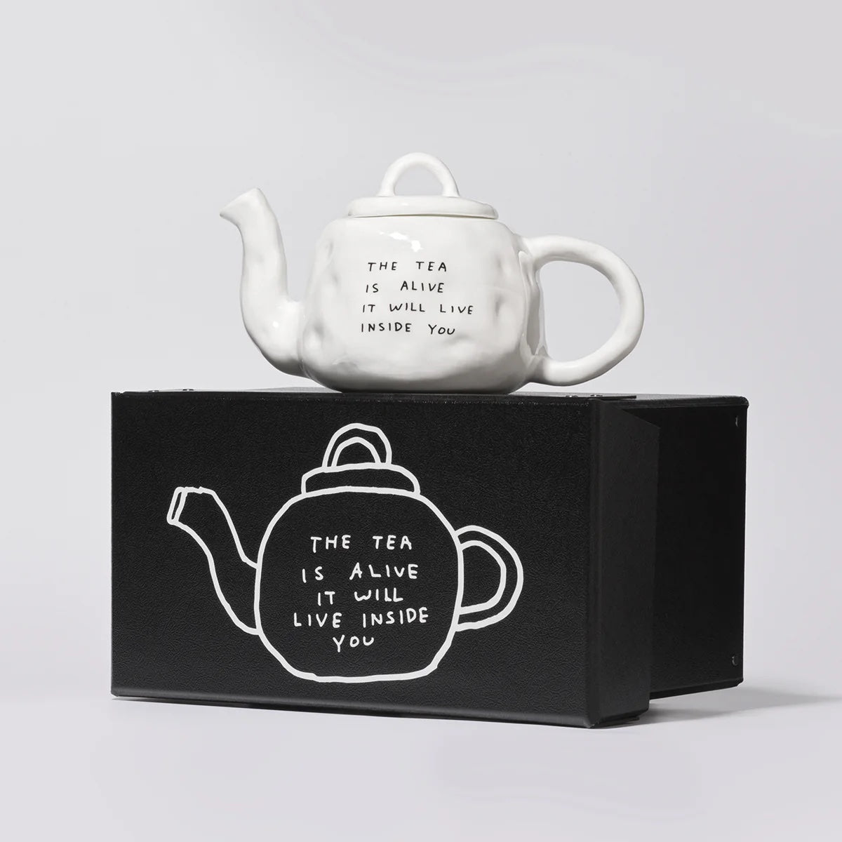 The Tea Is Alive It Will Live Inside You