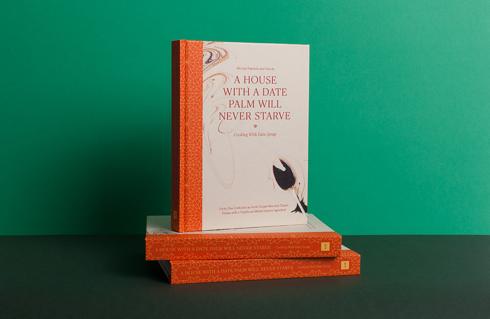 A House With A Date Palm Will Never Starve: Cooking With Date Syrup - Plinth